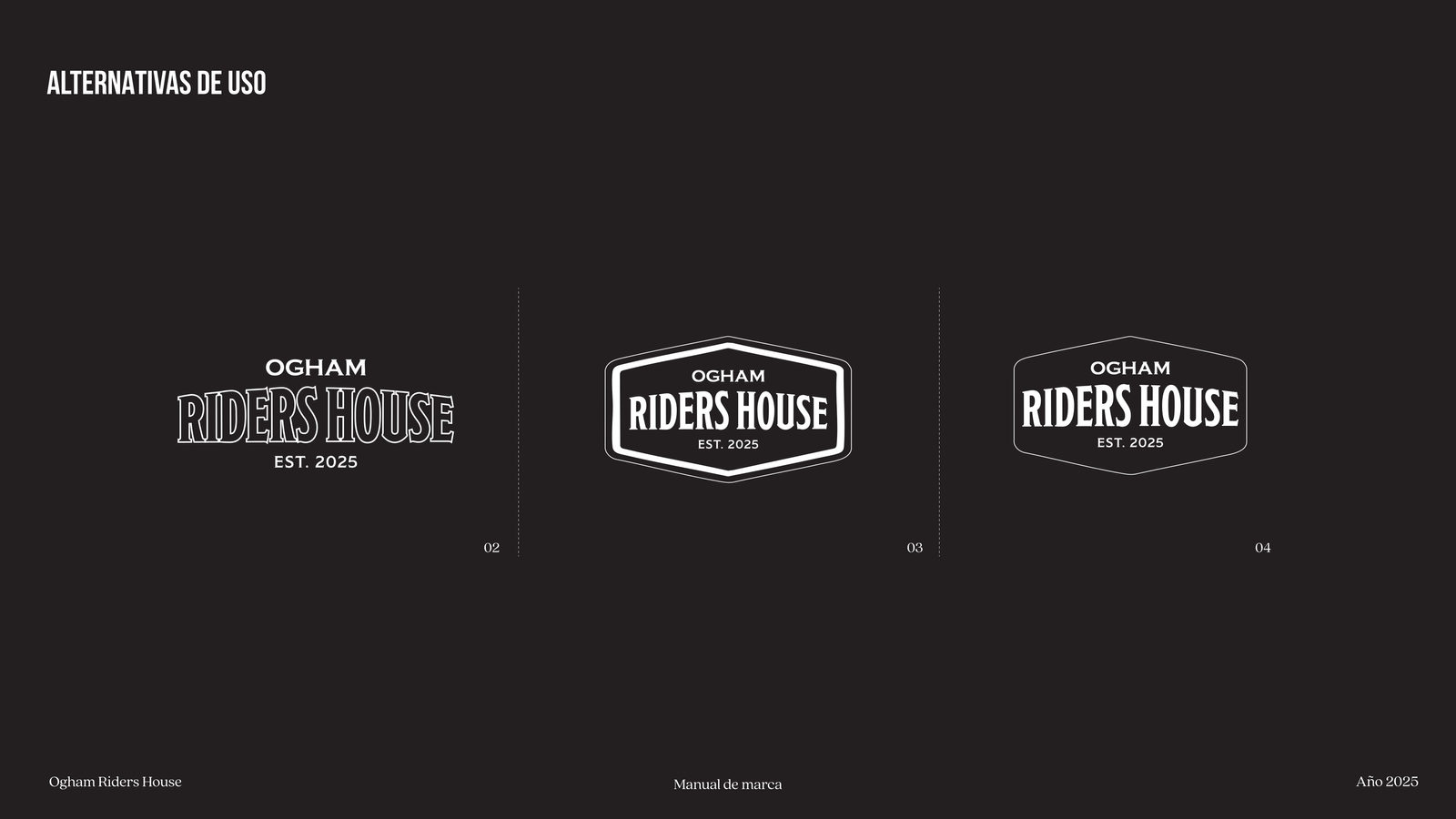 OGHAM RIDER HOUSE: trabajo de BULLET