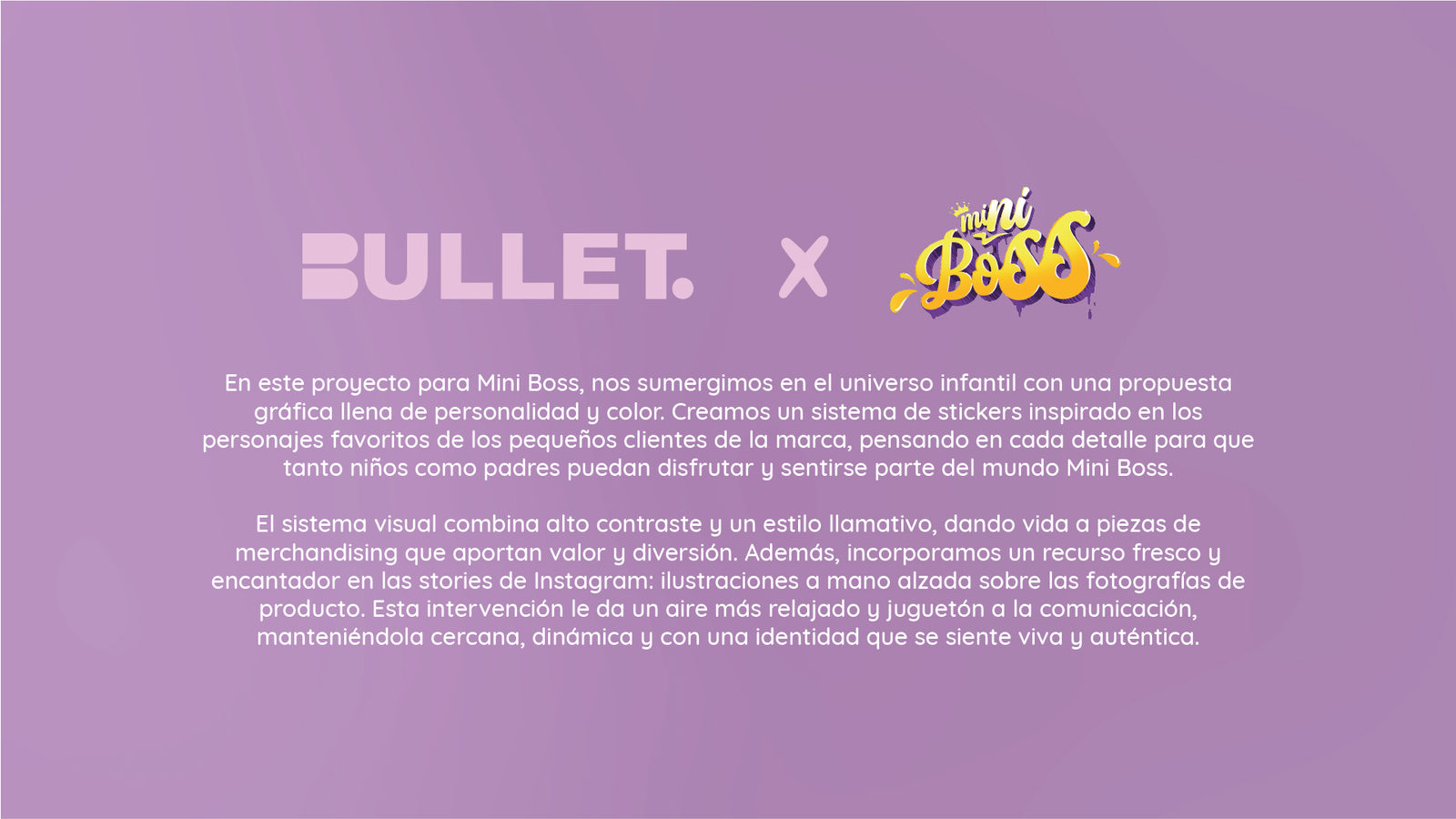 MINI BOSS: trabajo de BULLET