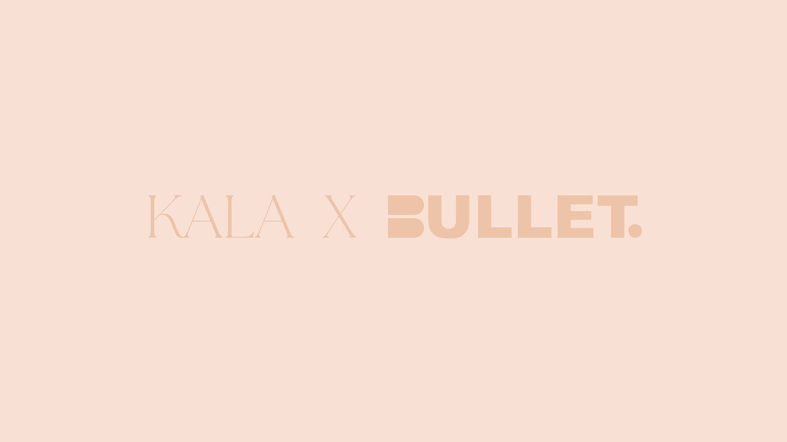 KALA: trabajo de BULLET