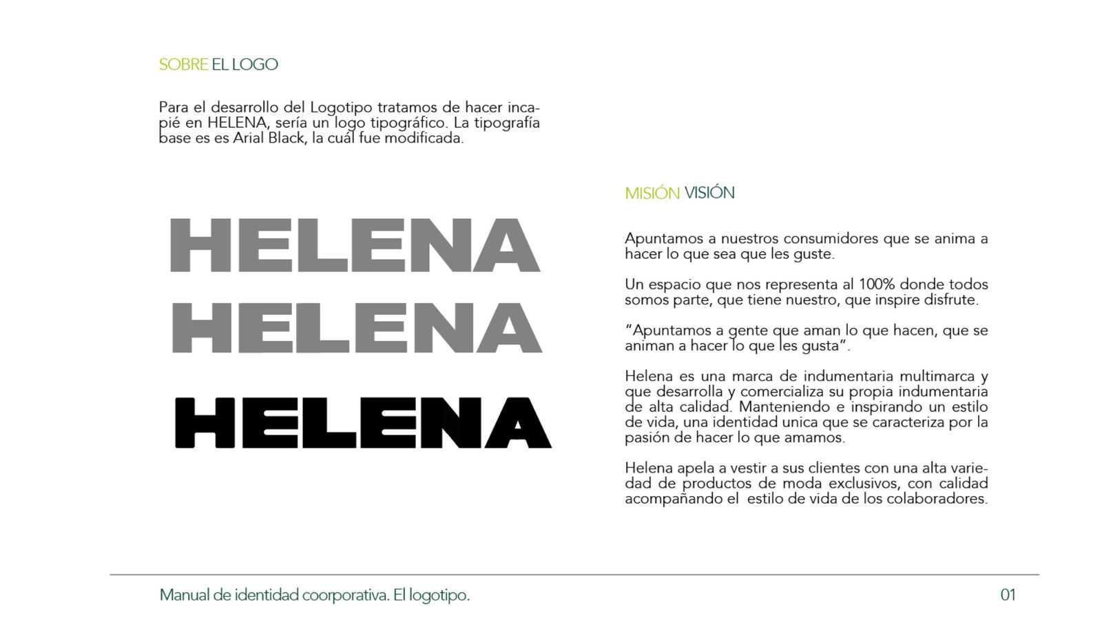 HELENA STORE: trabajo de BULLET