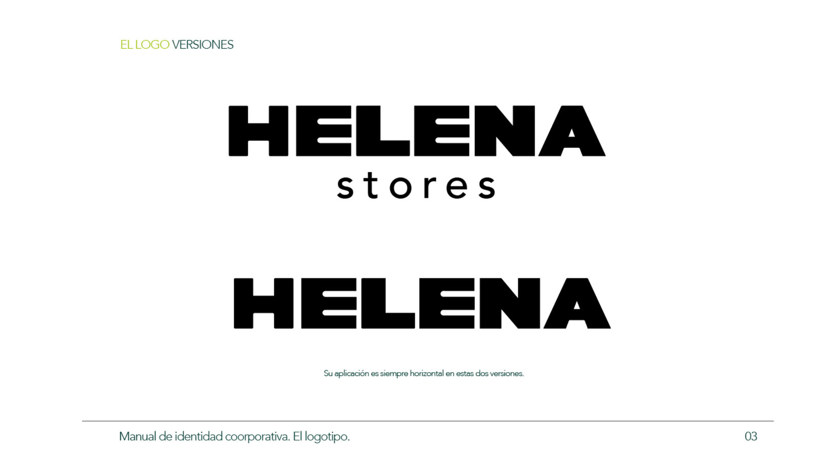 HELENA STORE: trabajo de BULLET