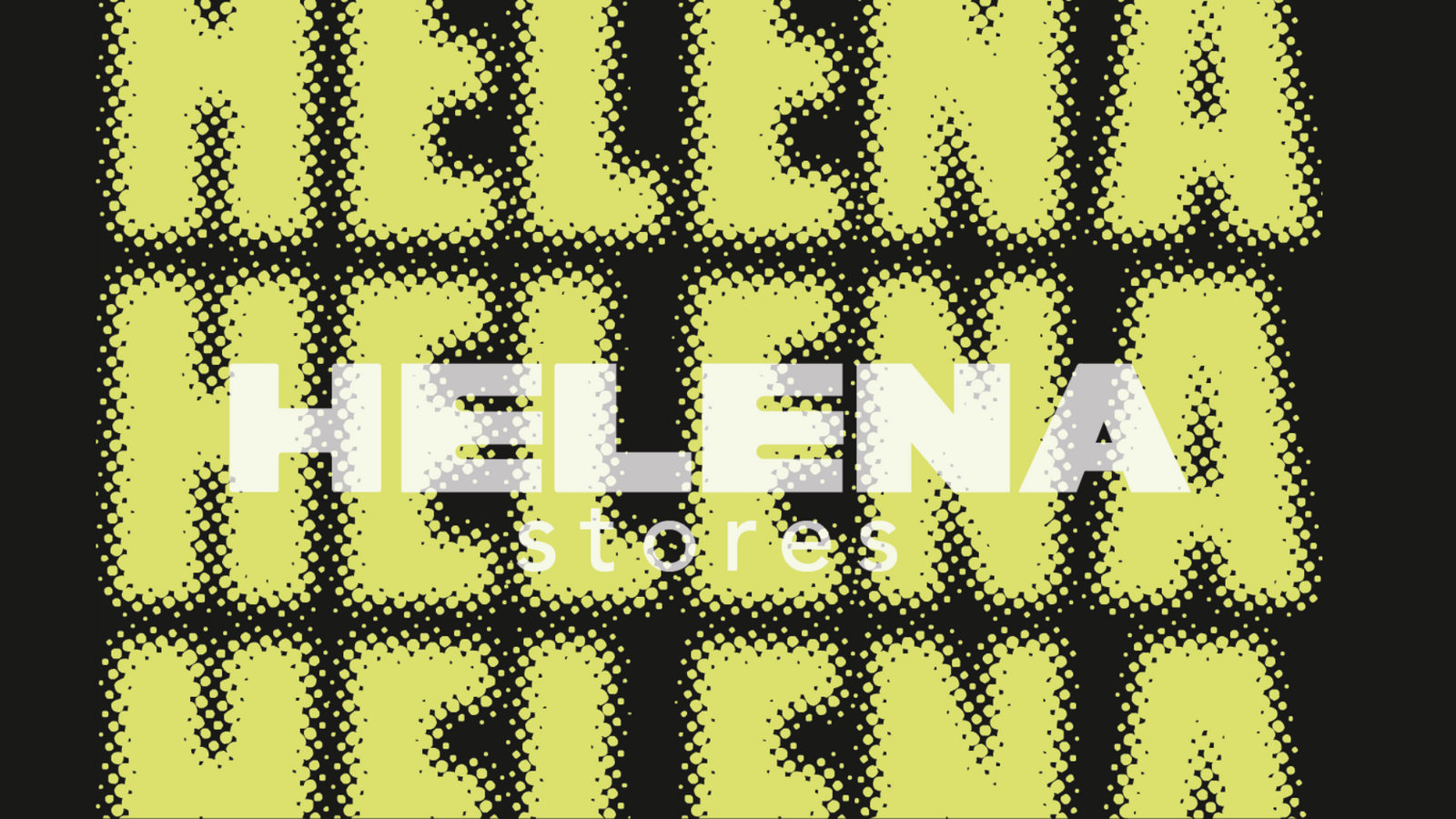 HELENA STORE: trabajo de BULLET