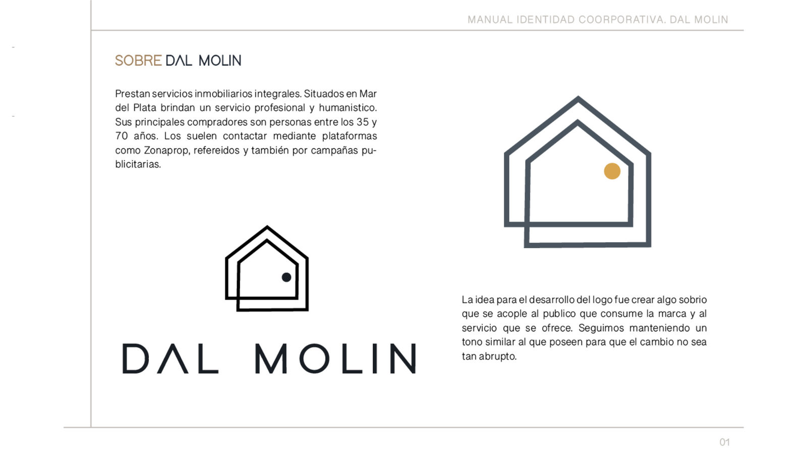 DALMOLIN INMOBILIARIA: trabajo de BULLET