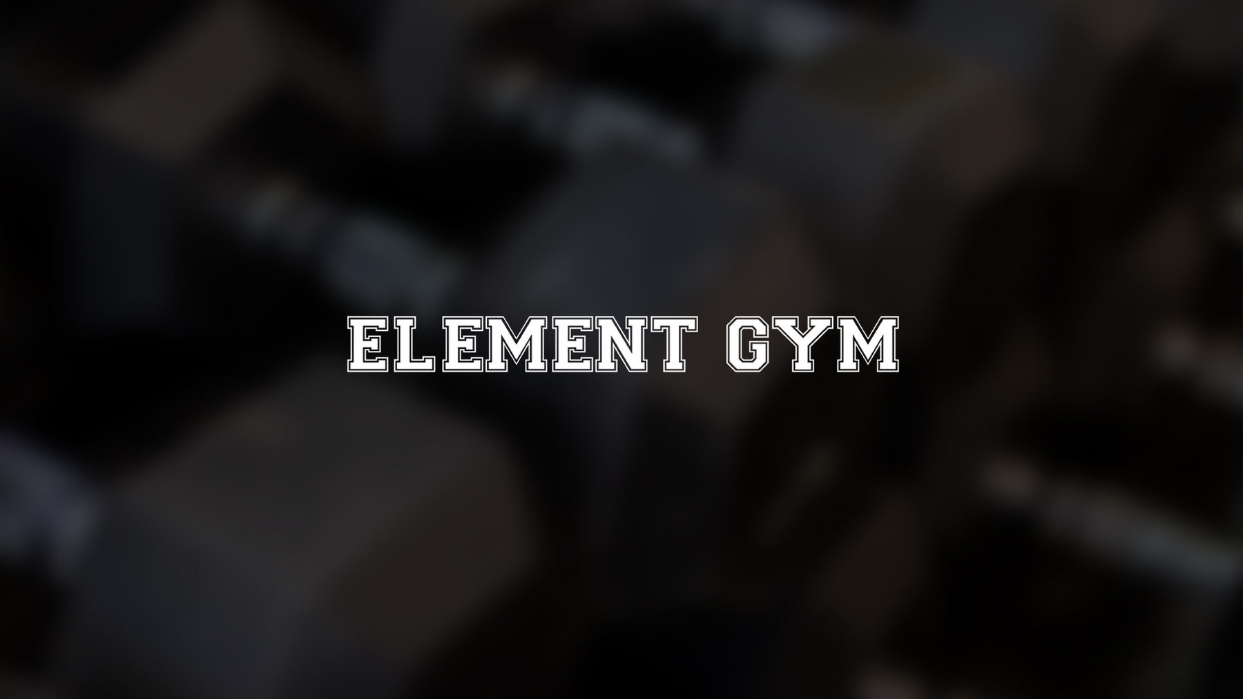 ELEMENT GYM